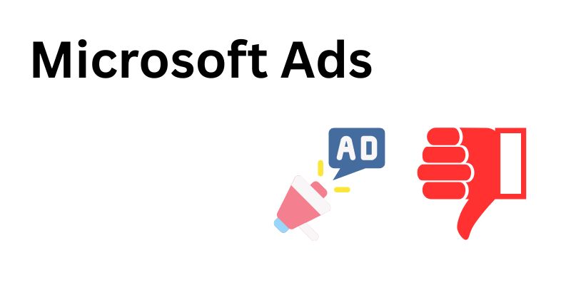 Microsoft Ads Rolls Out Asset-Level Disapprovals